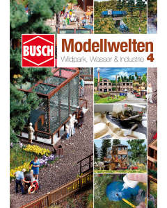 Boek: Modelling Tips nr.4 "Wildpark, Wasser & Industrie", Duitstalig Busch 999814