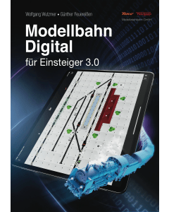 Modellbahn-Handbuch: Modellbahn Digital für Einsteiger, Band 3 Roco 81393