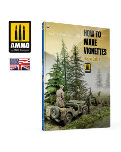Book how to make vignettes. basic guide eng. AMMO by Mig 6138M