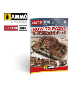 Solution Book: How to Paint Realistic Rust (eng.) AMMO by Mig 6519M